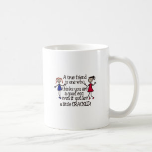 A True Friend Coffee Mug