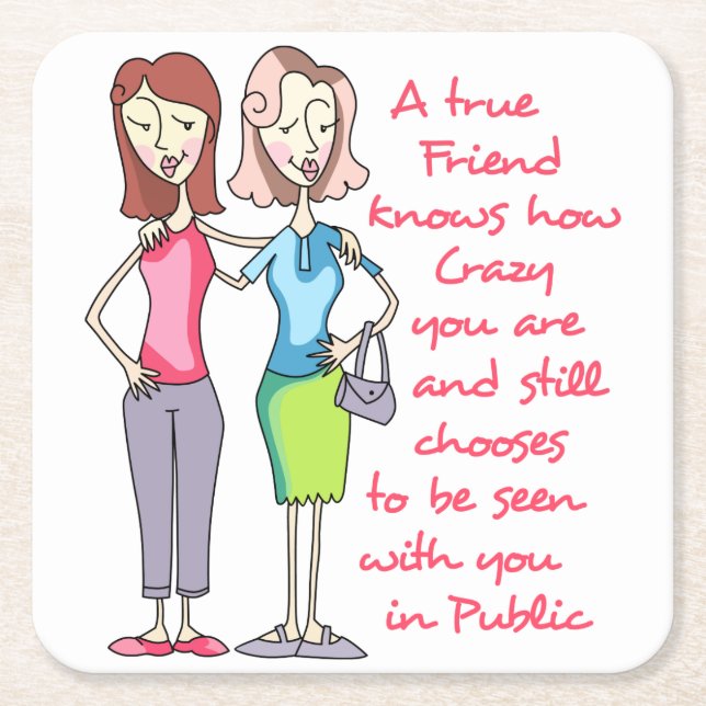 A True Friend Square Paper Coaster (Front)