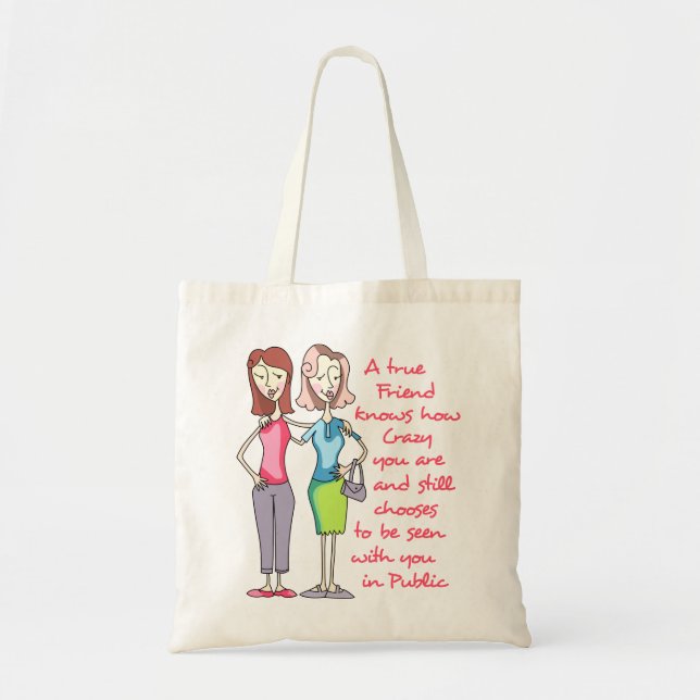 A True Friend Tote Bag (Front)