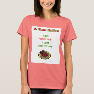 "A True Italian" T-shirt