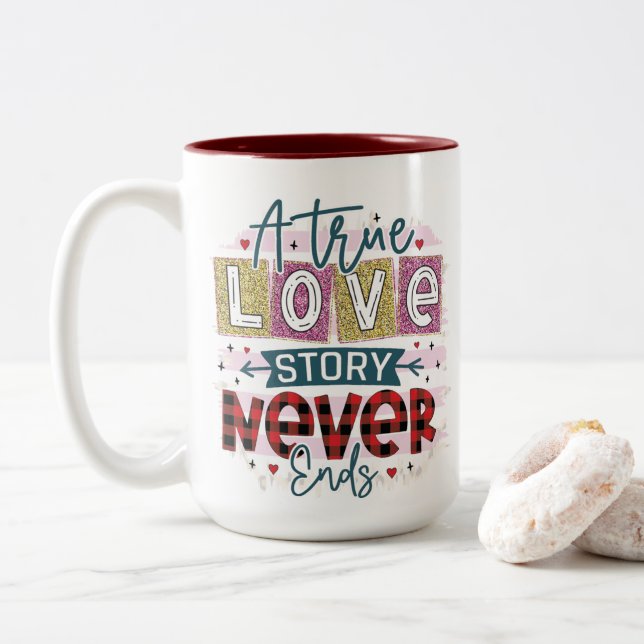 A True Love Never End, Valentine's Day Two-Tone Coffee Mug (With Donut)