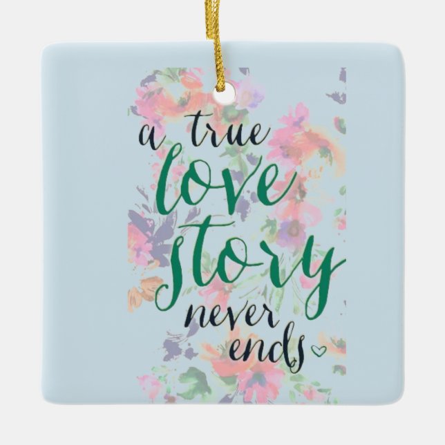**A TRUE LOVE STORY** CHRISTMAS ORNAMENT (Front)