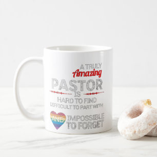A truly amazing pastor is hard to find  coffee mug