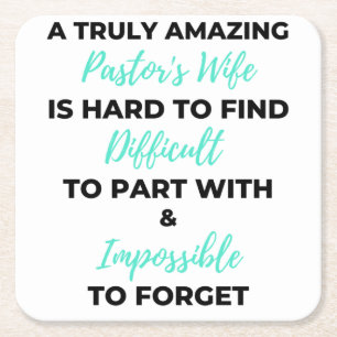 A Truly Amazing Pastor's Wife Is Hard To Find bl Square Paper Coaster