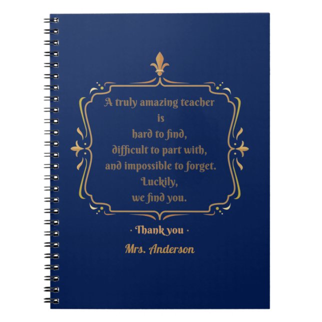 A truly amazing teacher is hard to find  notebook (Front)
