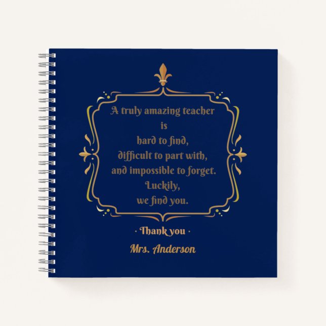 A truly amazing teacher is hard to find  notebook (Front)
