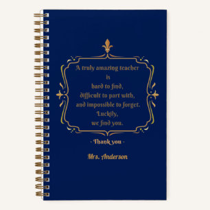 A truly amazing teacher is hard to find  notebook