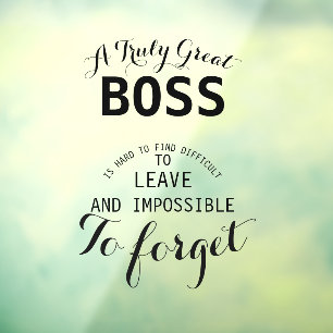 A truly Great Boss  Boss gift sign thanks