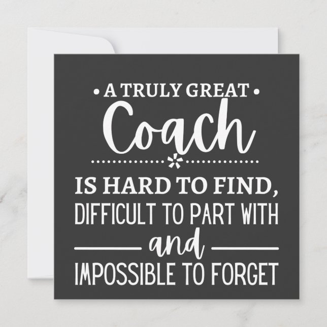 A Truly Great Coach is hard find Invitation (Front)