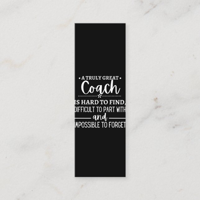 A Truly Great Coach is hard find Loyalty Card (Front)