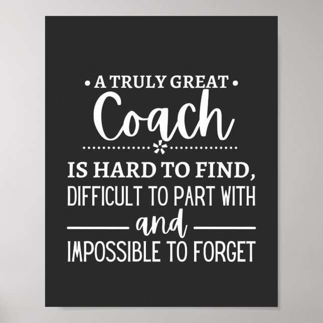 A Truly Great Coach is hard find Poster (Front)