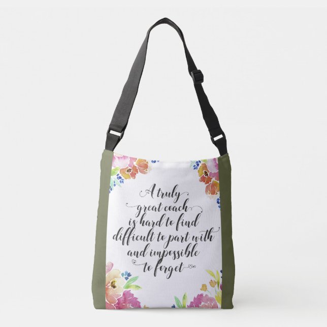 A truly great coach quote Coach thank you gift Crossbody Bag (Front)