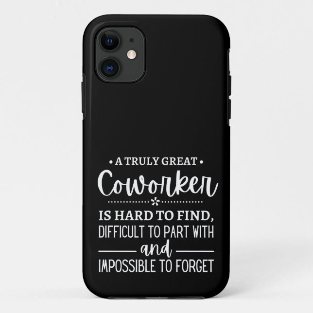 A Truly Great Coworker Case-Mate iPhone Case (Back)