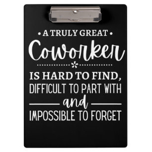 A Truly Great Coworker Clipboard