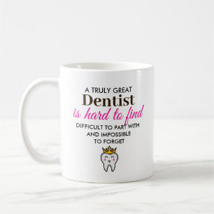 A Truly Great Dentist – Personalised Name Coffee Mug