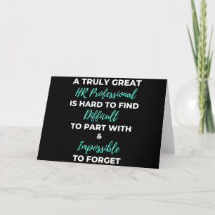 A Truly Great HR Professional Is Hard To Find Card