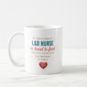 A Truly Great Labour and Delivery Nurse Custom Coffee Mug