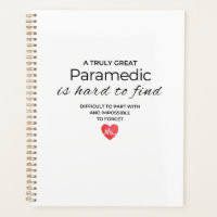 A Truly Great Paramedic Is hard to Fine