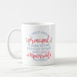 A Truly Great Principal Funny Saying Coffee Mug