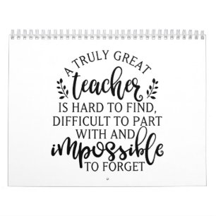 A truly great teacher is hard to find calendar