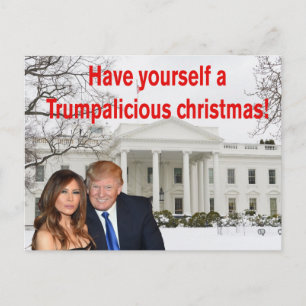 A Trumpalicious christmas from Donald and Melania Holiday Postcard