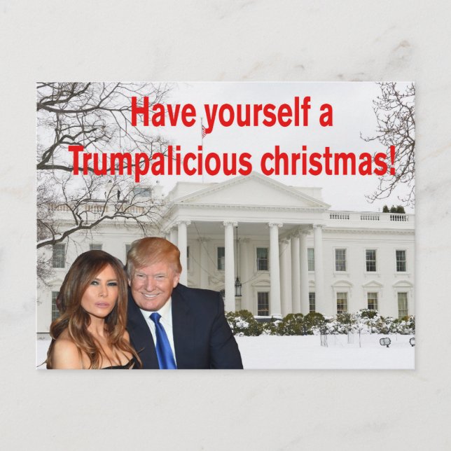 A Trumpalicious christmas from Donald and Melania Holiday Postcard (Front)