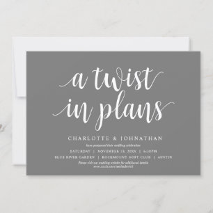 A twist in plans, Wedding Change the date Invitation