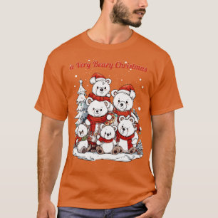 a very beary christmas T-Shirt