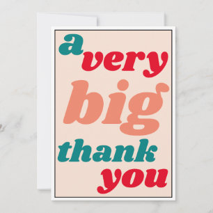 A Very Big Thank You Casual Office Appreciation Card