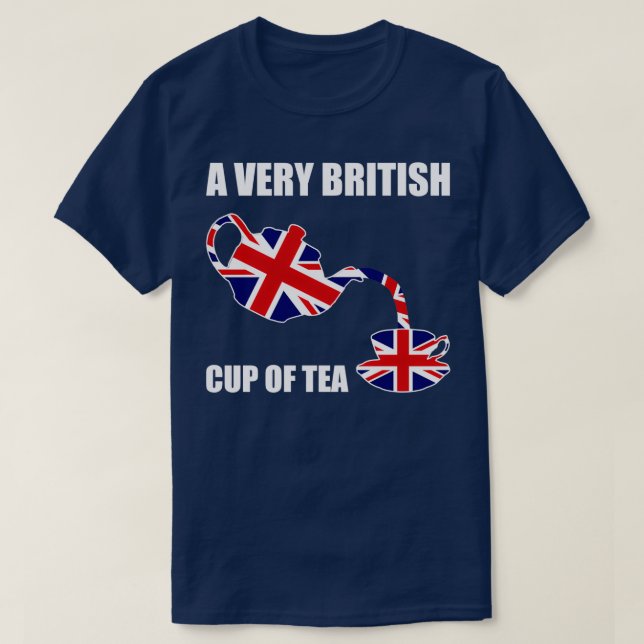 A Very British Cup Of Tea T-Shirt (Design Front)