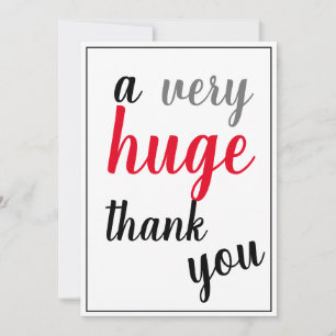 A Very Huge Thank You Appreciation Red Black Grey
