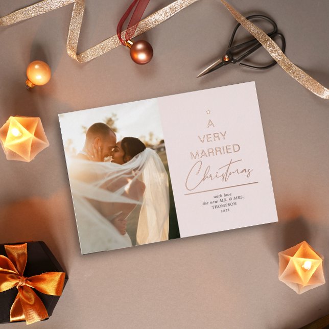 A Very Married Christmas Script Blush Rose Gold Foil Holiday Card (Creator Uploaded)
