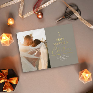 A Very Married Christmas Script Taupe Gold Foil Holiday Card