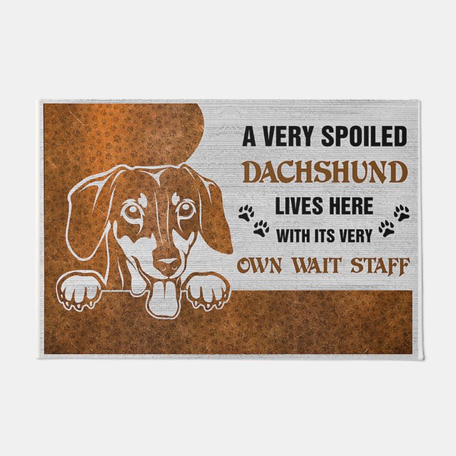 A Very Spoiled Dachshund Lives Here Doormat (Front)