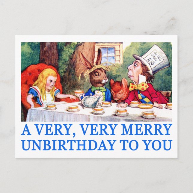 A VERY, VERY MERRY UNBIRTHDAY TO YOU! POSTCARD (Front)