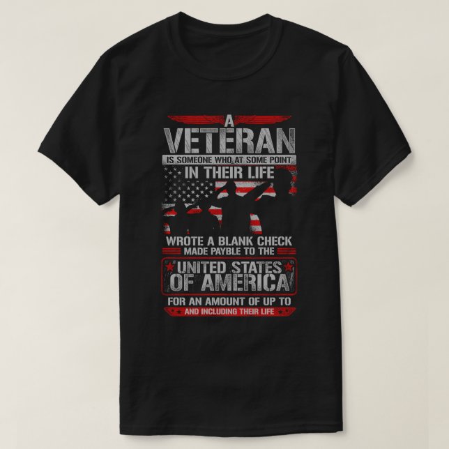 A Veteran is Someone Who at Some Point in Their Li T-Shirt (Design Front)