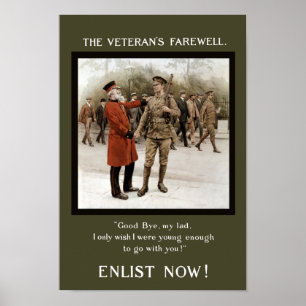 A Veteran's Farewell - WW1 Recruiting Poster