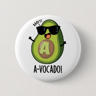 A-vocado Funny Avocado Pun 6 Cm Round Badge