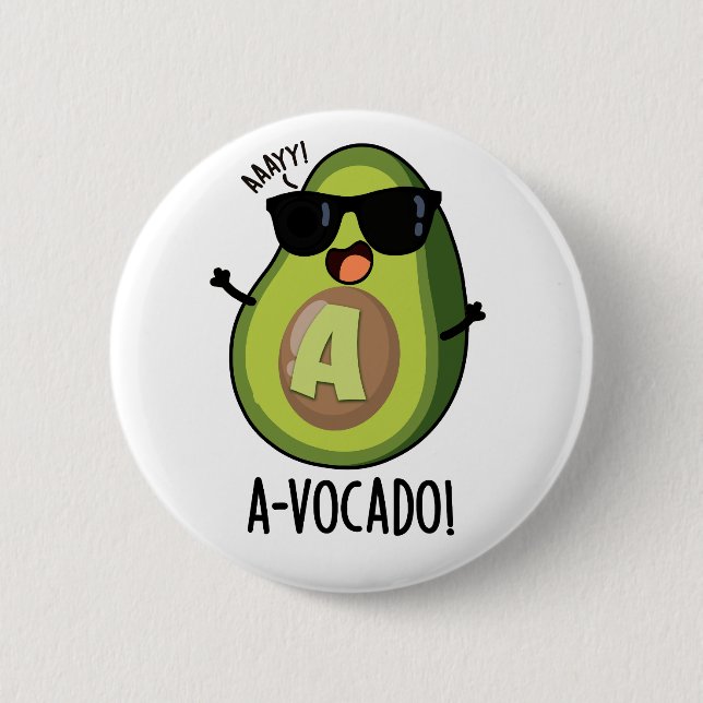A-vocado Funny Avocado Pun  6 Cm Round Badge (Front)