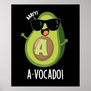A-vocado Funny Avocado Pun Dark BG Poster