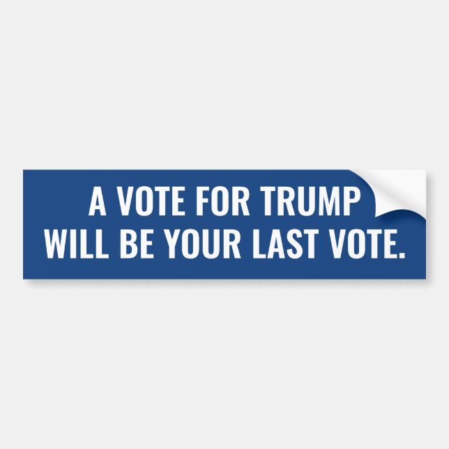 A VOTE FOR TRUMP BUMPER STICKER (Front)