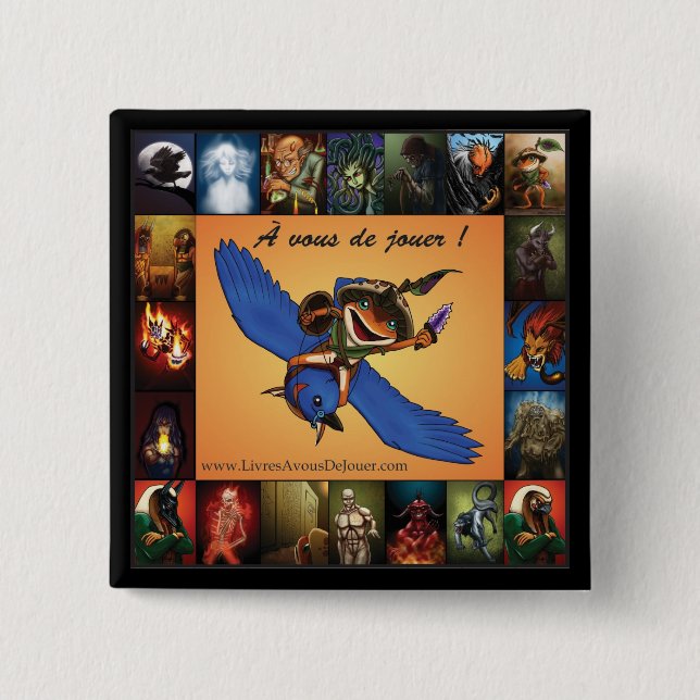 À vous de jouer ! - Macaron 2008-10-14 15 Cm Square Badge (Front)