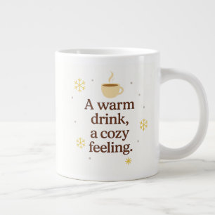A Warm Drink, A Cozy Feeling   Winter Mug