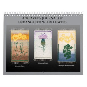 A Weaver's Journal of Endangered Wildflowers Calendar