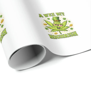 A Wee Bit Highrish Funny Irish Leaf Vibes Wrapping Paper