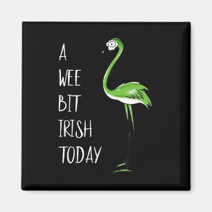 A Wee Bit Irish Today Flamingo St Patricks Shamroc Magnet