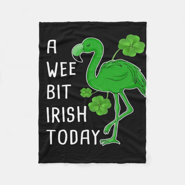 A Wee Bit Irish Today | Lucky Flamingo | Flamingo Fleece Blanket (Front)