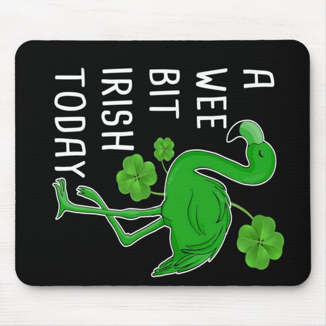 A Wee Bit Irish Today | Lucky Flamingo | Flamingo Mouse Mat (Front)