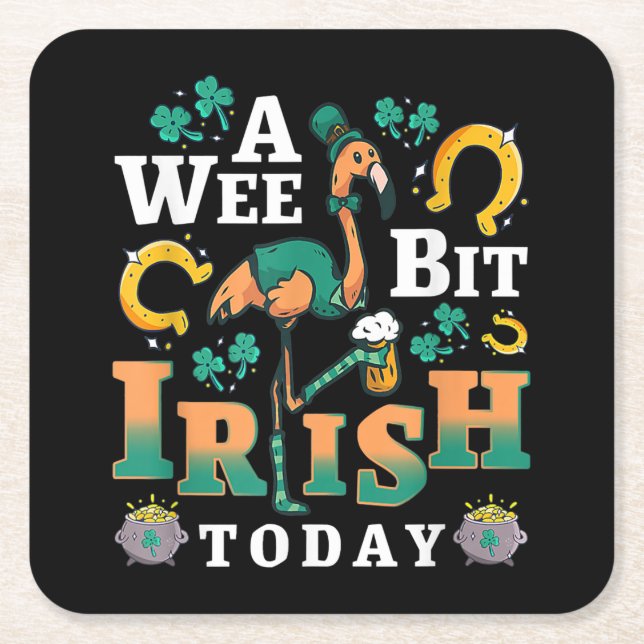 A Wee Bit Irish Today | St. Patrick’S Day Flamingo Square Paper Coaster (Front)