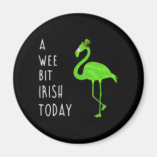 A Wee Bit Irish Today   St. Patty’s Day Flamingo Magnet